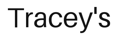 Tracey's